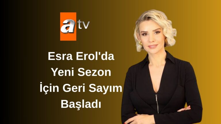 Esra Erol’da Yeni Sezon İçin Geri Sayım Başladı. Esra Erol Ne Zaman Başlayacak?
